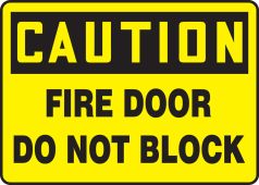 OSHA Caution Safety Sign: Fire Door Do Not Block