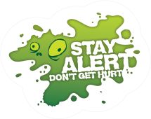Floor-Grafix™ : Stay Alert Dont Get Hurt