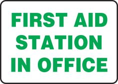 Safety Sign: First Aid Station In Office