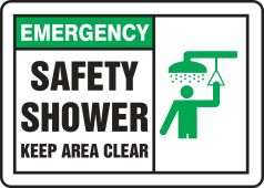 Safety Label: Emergency Safety Shower - Keep Area Clear