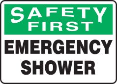 OSHA Safety First Safety Sign: Emergency Shower