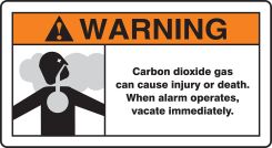 ANSI Warning Safety Sign: Carbon Dioxide Gas Can Cause Injury Or Death - When Alarm Operates Vacate Immediately