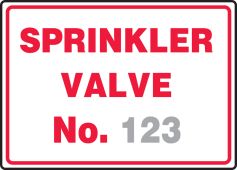 Semi-Custom Fire Safety Sign: Sprinkler Valve No.