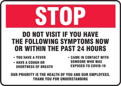Safety Sign: Stop Do Not Visit If You Have The Following Symptoms Now Or Within The Past 24 Hours ...