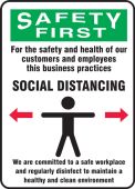 OSHA Safety First Safety Sign: For The Safety And Health Of Our Customers And Employees This Business Practices Social Distancing ...