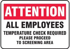 Safety Sign: Attention All Employees Temperature Check Required Please Proceed To Screening Area