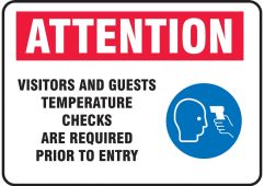 Safety Sign: Attention Visitors And Guests Temperature Checks Are Required Prior To Entry