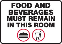 Safety Sign: Food And Beverages Must Remain In This Room