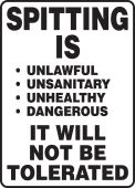 Safety Sign: Spitting Is Unlawful Unsanitary Unhealthy Dangerous - It Will Not Be Tolerated