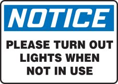 OSHA Notice Safety Sign: Please Turn Out Lights When Not In Use