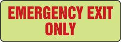 Glow-In-The-Dark Safety Sign: Emergency Exit Only