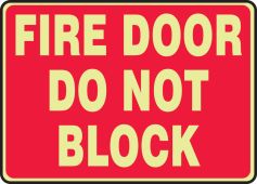 Glow-In-The-Dark Safety Sign: Fire Door Do Not Block
