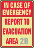 Semi-Custom Glow-In-The-Dark Safety Sign: In Case Of Emergency Report To Evacuation Area (Blank)
