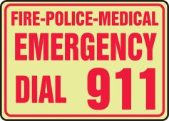 Glow-In-The-Dark Safety Sign: Fire-Police-Medical - Emergency Dial 911