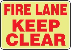 Glow-In-The-Dark Safety Sign: Fire Lane - Keep Clear