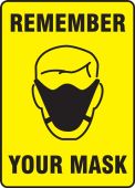 Safety Sign: Remember Your Mask