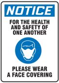 OSHA Notice Safety Sign: For The Health And Safety Of One Another Please Wear A Face Covering