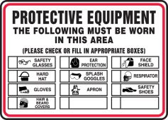 Safety Sign: Protective Equipment - The Following Must Be Worn In This Area - Please Check Or Fill In Appropriate Boxes