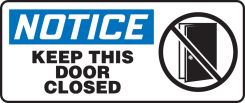 OSHA Notice Safety Sign: Keep This Door Closed