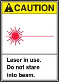 ANSI Caution Safety Sign: Laser In use. Do Not Stare Into Beam.