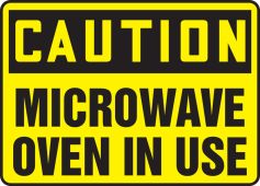 OSHA Caution Safety Sign: Microwave Oven In Use
