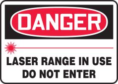 OSHA Danger Safety Sign: Laser Range In Use - Do Not Enter