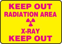Keep Out Safety Sign: Radiation Area - X-Ray - Keep Out