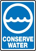 Safety Sign: Conserve Water