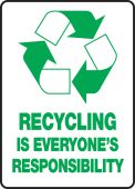 Safety Signs: Recycling Is Everyone's Responsibility