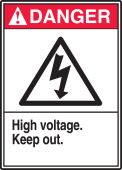 ANSI Danger Safety Signs: High Voltage - Keep Out.