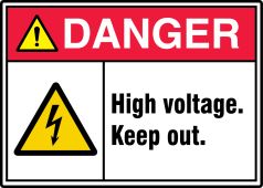 ANSI ISO Danger Safety Sign: High Voltage. Keep Out.