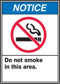 ANSI Notice Safety Sign: Do Not Smoke In This Area