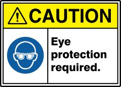 ANSI ISO Caution Safety Sign: Eye Protection Required.
