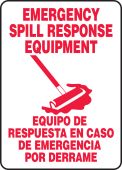Spanish Bilingual Safety Sign: Emergency Spill Response Equipment / Equipo De Respuesta En Caso De Emergencia Por Derramae