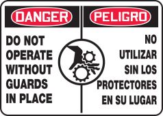 Bilingual OSHA Danger Safety Sign: Do Not Operate Without Guards In Place