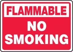Flammable Safety Sign: No Smoking