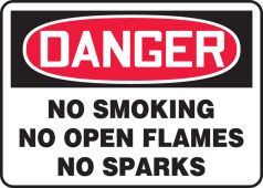 OSHA Danger Safety Sign: No Smoking - No Open Flames - No Sparks