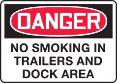 OSHA Danger Safety Sign: No Smoking In Trailers And Dock Area