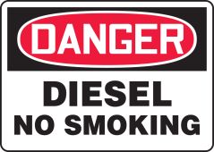 OSHA Danger Safety Sign: Diesel - No Smoking