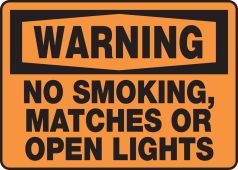OSHA Warning Safety Sign: No Smoking, Matches Or Open Lights