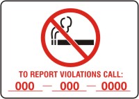 Semi Custom Safety Sign: To Report Violations Call: ___