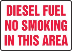 Safety Sign: Diesel Fuel - No Smoking In This Area