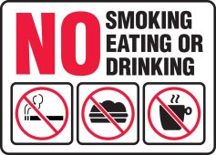 Safety Sign: No Smoking Eating Or Drinking