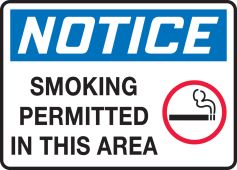 OSHA Notice Safety Sign: Smoking Permitted In This Area