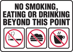 Safety Sign: No Smoking, Eating Or Drinking Beyond This Point