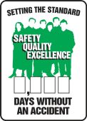 Write-A-Day Scoreboards: Setting The Standard - Safety Quality Excellence - _ Days Without An Accident