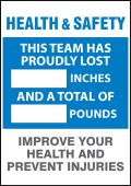 WorkHealthy™ Write-A-Day Scoreboards: Health & Safety - This Team Has Proudly Lost _ Inches And A Total Of _ Pounds