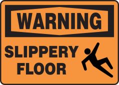 OSHA Warning Safety Sign: Slippery Floor