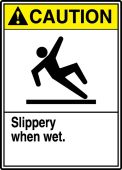 ANSI Caution Safety Sign: Slippery When Wet - Watch Your Step