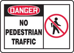 OSHA Danger Safety Sign: No Pedestrian Traffic